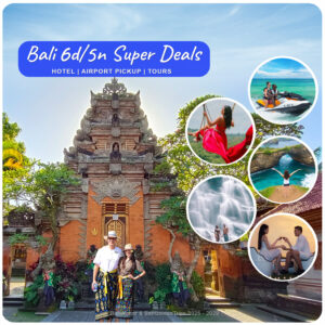Bali 6D 5N Super Deal Package 2025 2026