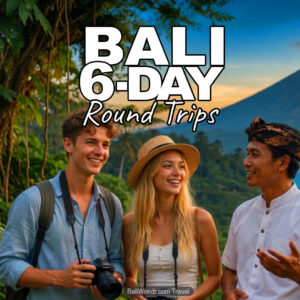 Bali 6-Days Round Trip Package