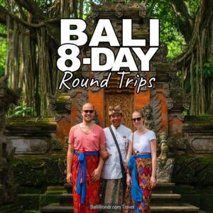 Bali 8 Days Round Trip Package